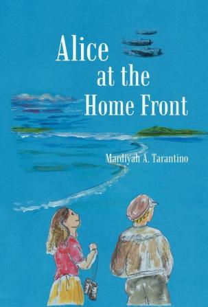 Alice at the Home Front