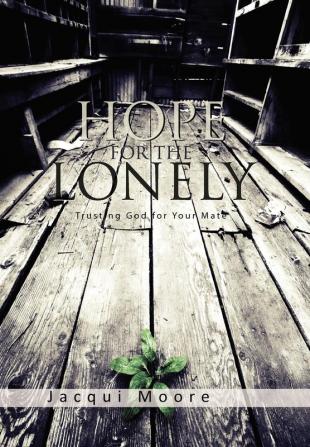 Hope for the Lonely