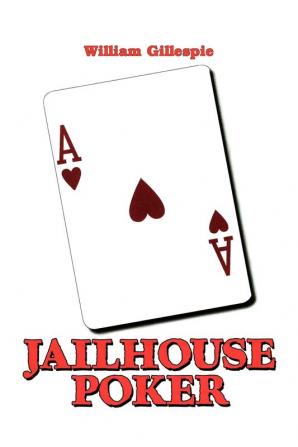 Jailhouse Poker