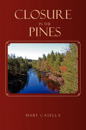 Closure in the Pines: The Jersey Pines Barrens Trilogy