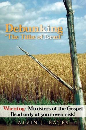 Debunking The Tithe of Israel