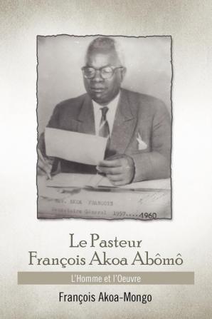 Le Pasteur Francois Akoa Abomo