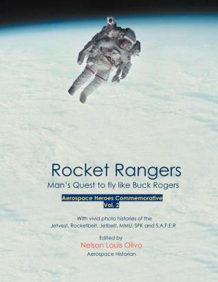 Rocket Rangers: Man's Quest to Fly Like Buck Rogers Vol. II