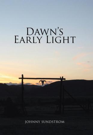 Dawn's Early Light