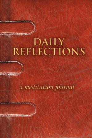 Daily Reflections: A Meditation Journal