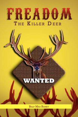 Freedom The Killer Deer