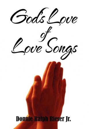 God's Love of Love Songs