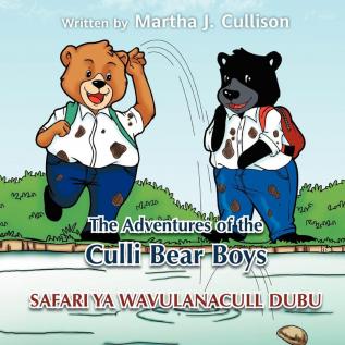 The Adventures of the Culli Bear Boys