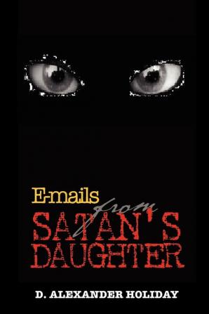 E-mails from Satan's Daughter