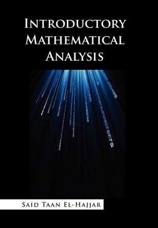 Introductory Mathematical Analysis