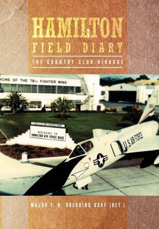 Hamilton Field Diary