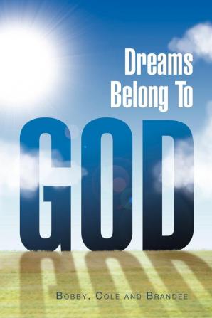 Dreams Belong to God