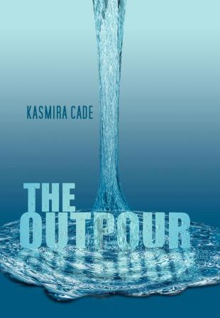 The Outpour