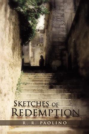 Sketches of Redemption: A Compendium of Imperfect Muses