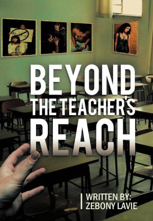 Beyond The Teacher's Reach