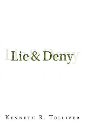 Lie and Deny