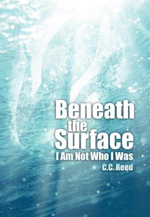 Beneath the Surface