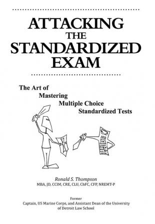 Attacking the Standardized Exam