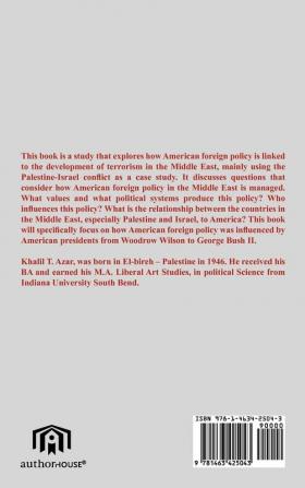 American Foreign Policy & Its' Link To Terrorism In The Middle East