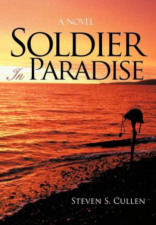 Soldier in Paradise