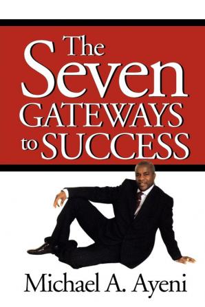 The Seven Gateways to Success