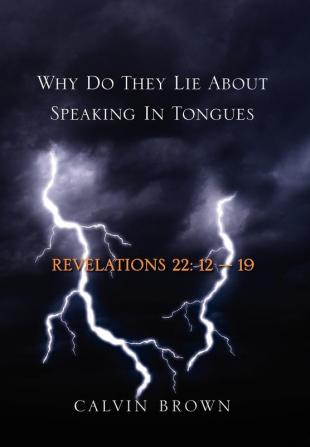 Why Do They Lie about Speaking in Tongues