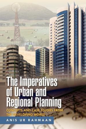 The Imperatives of Urban and Regional Planning