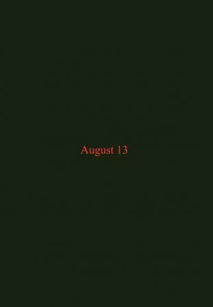 August 13