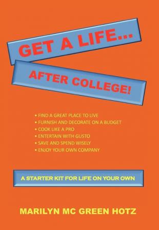 Get A Life... After College!