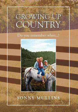 Growing Up Country