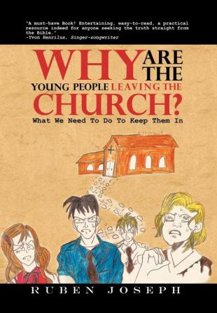 Why Are The Young People Leaving The Church