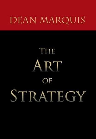 The Art of Strategy