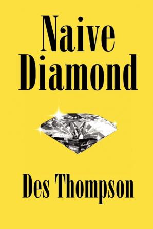 Naive Diamond