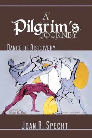 A Pilgrim's Journey