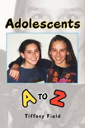 Adolescents A to Z