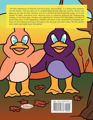 The Mini Adventures of Peaches and Plum Duck