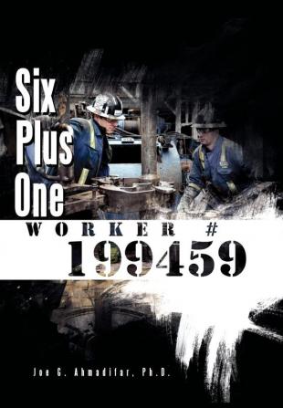 Six Plus One Worker #199459