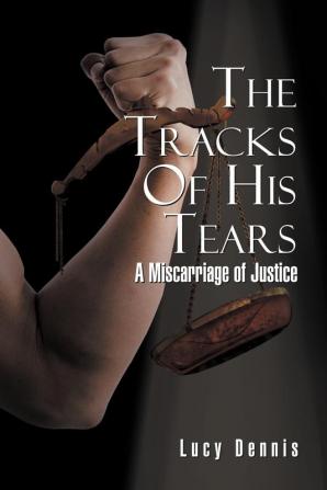 Thetracks of His Tears