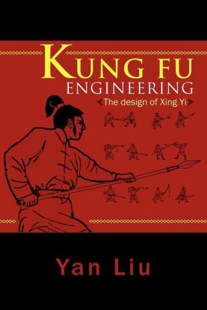 Kung Fu Engineering