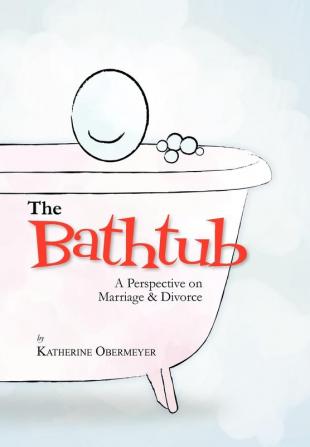 The Bathtub