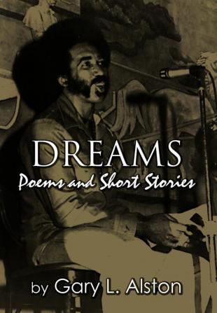 Dreams Poems and Short Stories