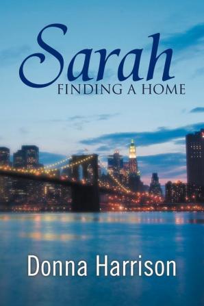 Sarah Finding a Home