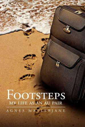 Footsteps: My Life as an Au Pair