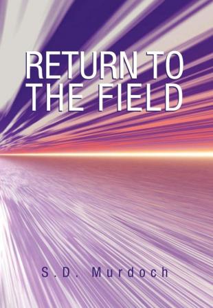 Return to the Field