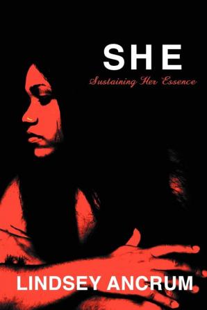 S.H.E. Sustaining Her Essence