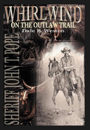 Whirlwind on the Outlaw Trail