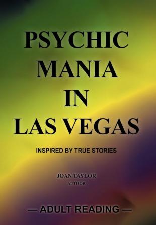 Psychic Mania in Las Vegas