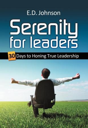 SERENITY FOR LEADERS