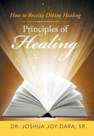 Principles of Healing