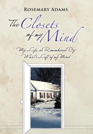 The Closets of my Mind